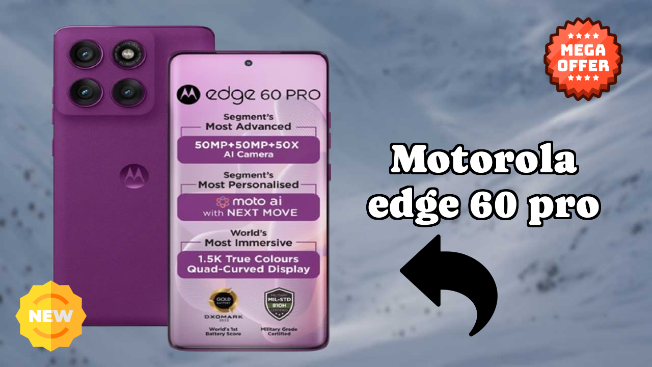 2026 Motorola Edge 60 Pro All featchers and Detailed Review