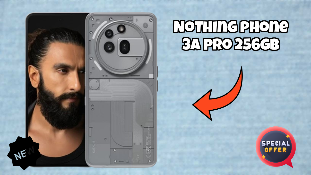 Nothing Phone 3a Pro 256GB Price Drop: Just ₹28,850 Available