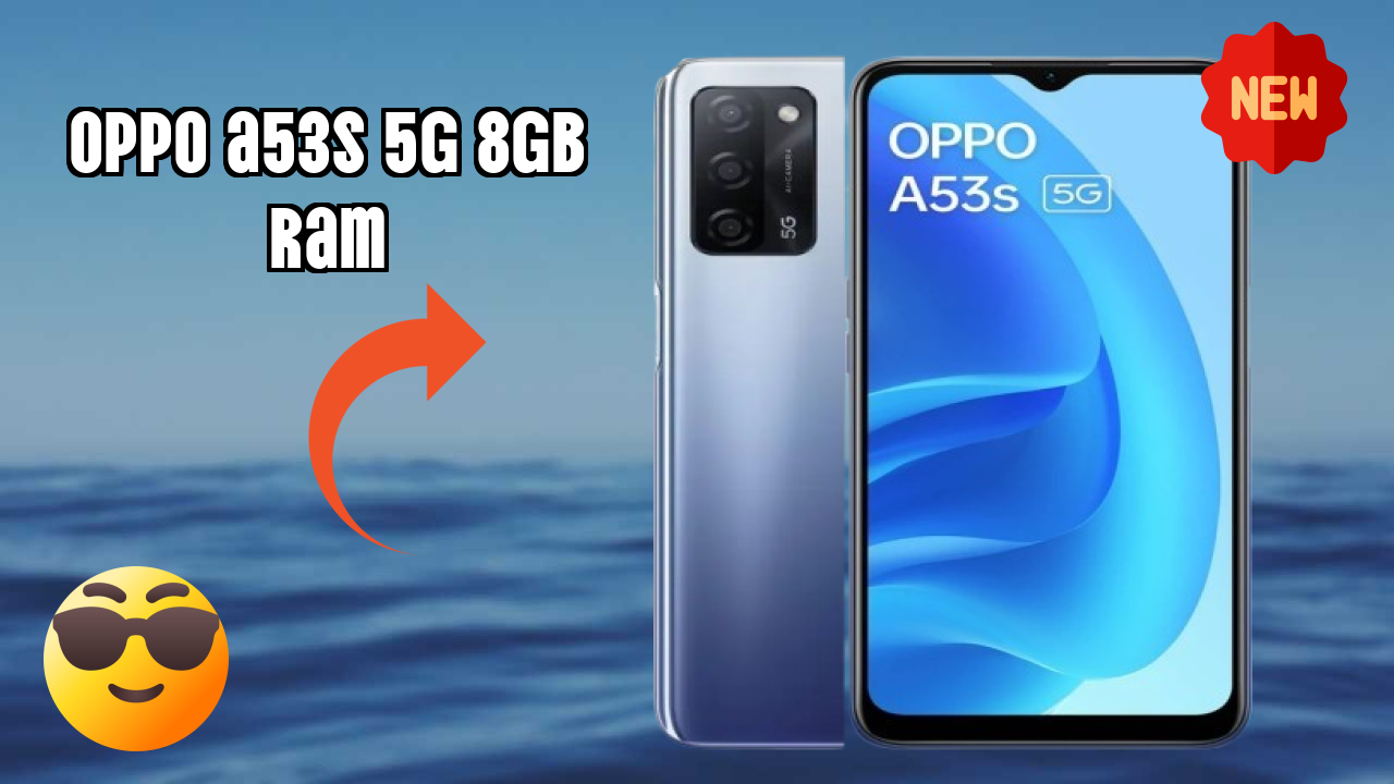 2026 OPPO A53s 5G 8GB RAM Best Mobile Features With Longlife Bettry?