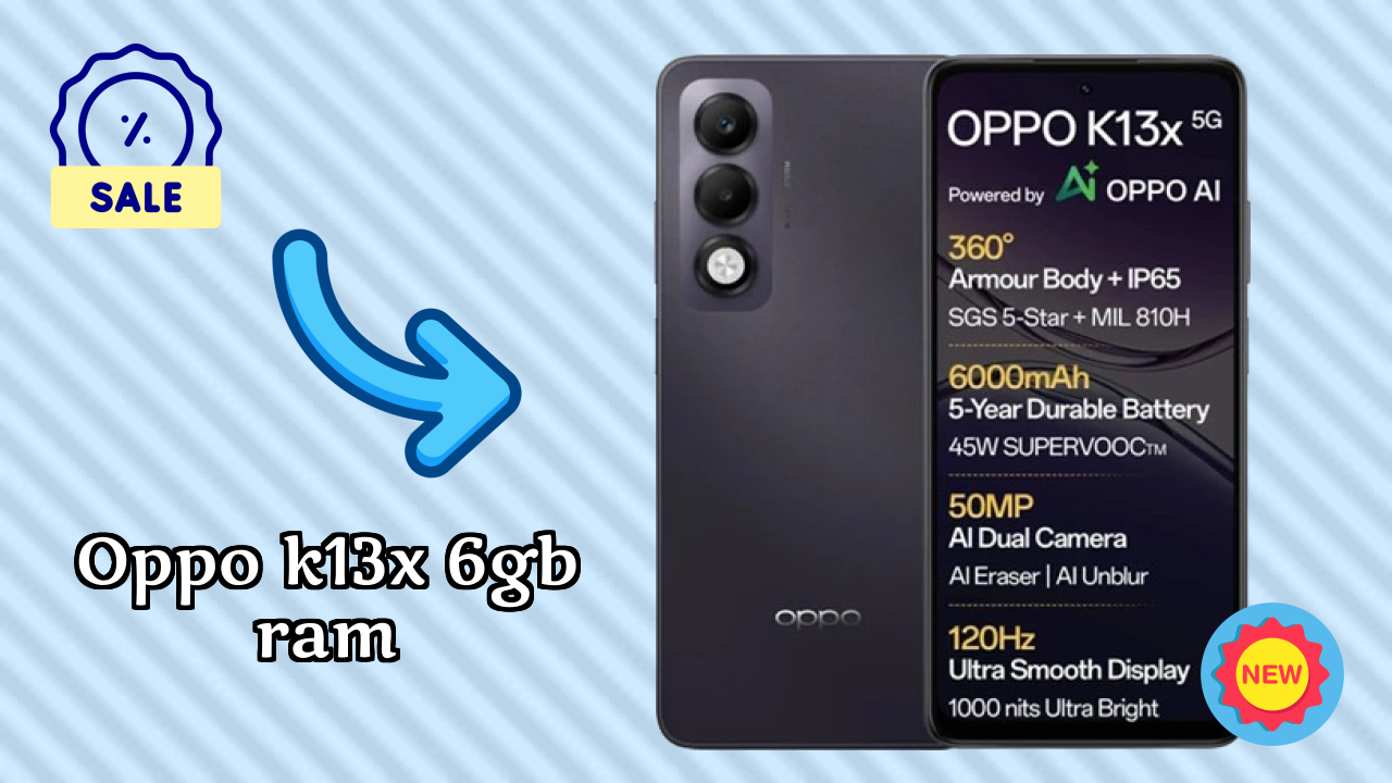OPPO K13x 6GB RAM 2026 Buyer Guide – Best Value Mobile?
