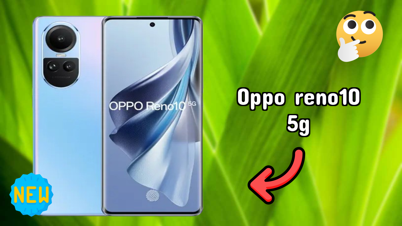 OPPO Reno10 5G at ₹29,299 - Complete Specifications