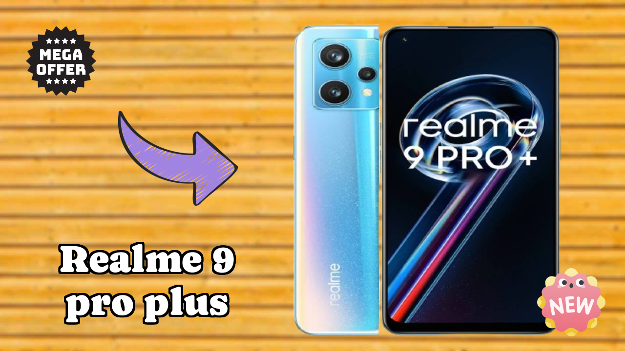 Realme 9 Pro Plus at ₹24,990 - Complete Review Guide
