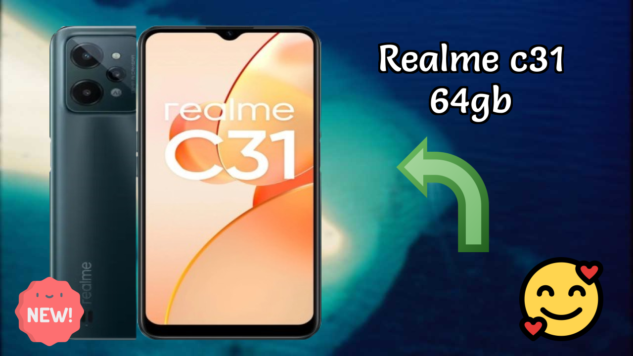 Realme C31 64GB 2026: Camera, Bettry and Ram Amazing Perfomance