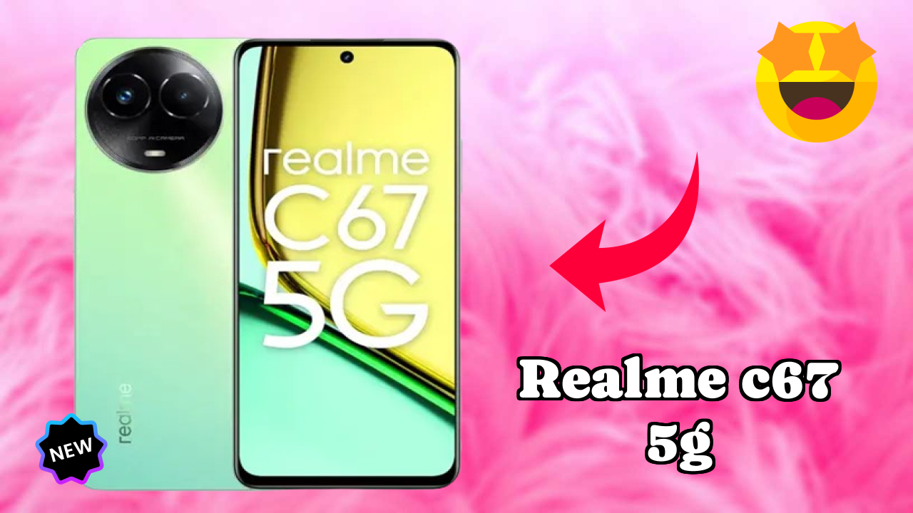Why Realme Realme C67 5G is Perfect for Content Creators