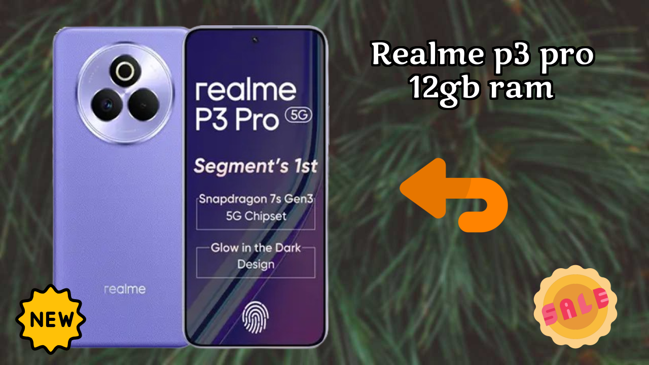 Realme P3 Pro 12GB RAM at ₹21,988 - Best Deal Available