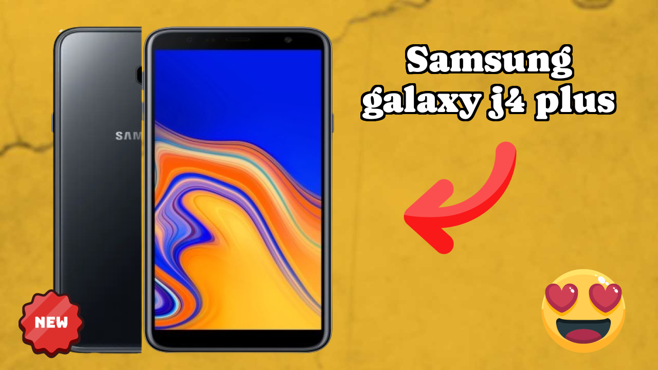 Samsung Galaxy J4 Plus Price Drop: Now Available at ₹9,000