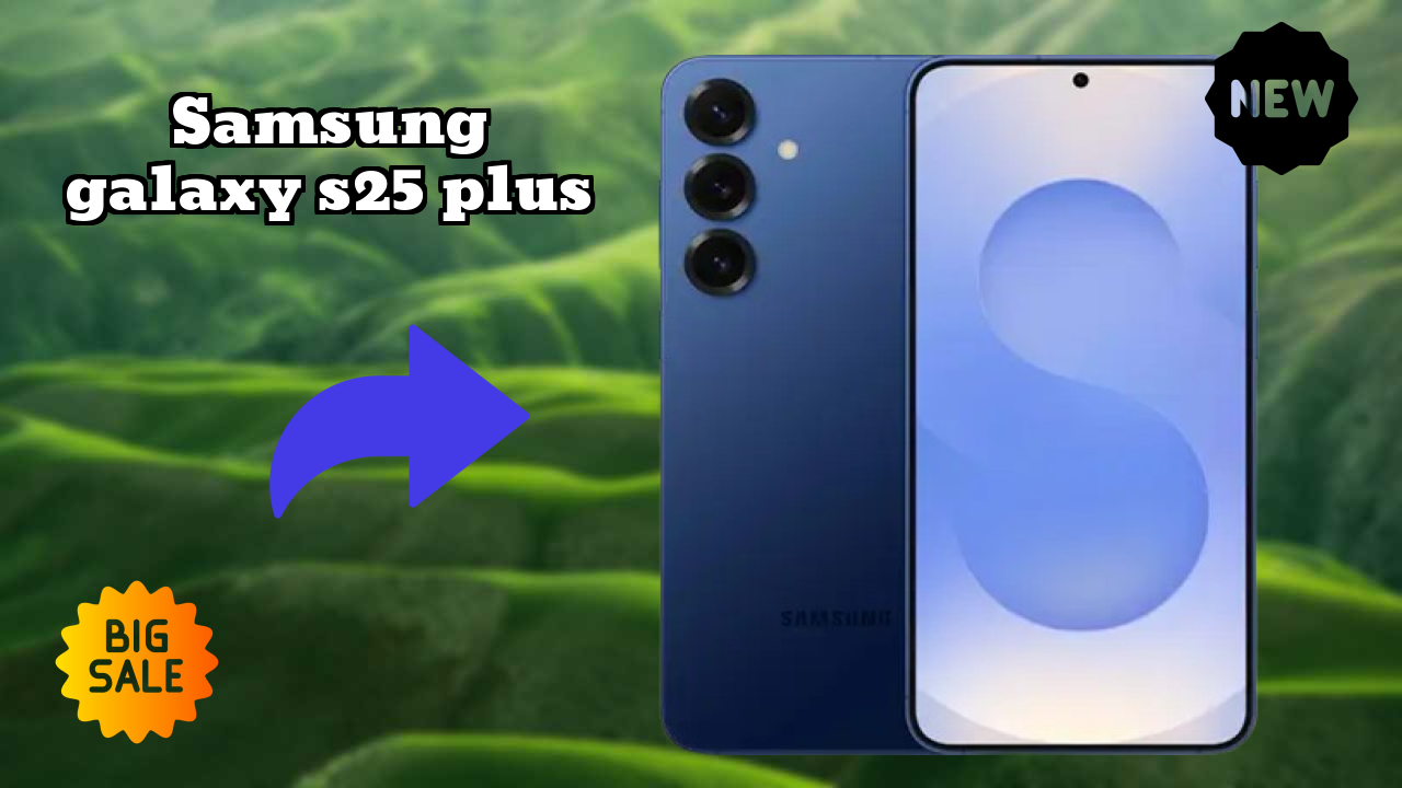 Samsung Galaxy S25 Plus Display Analysis: 6.7 Inches (17.02 Cm) Screen