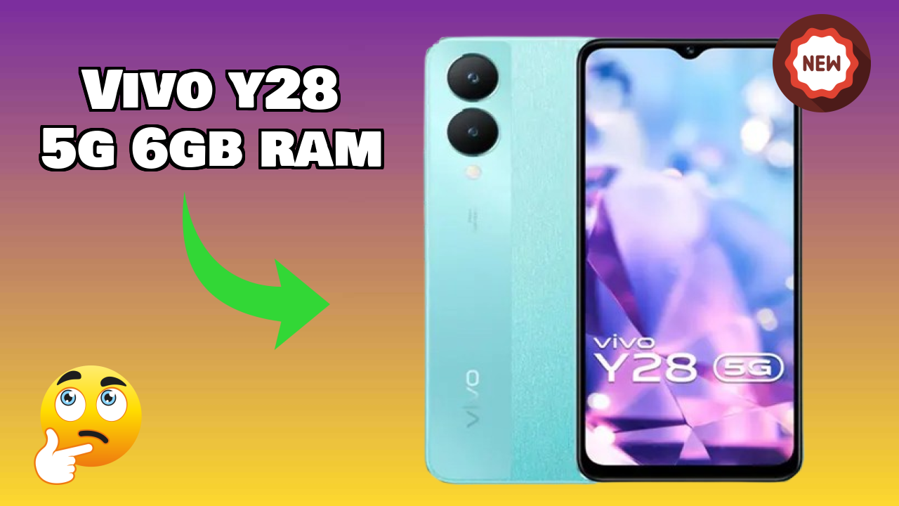 Vivo Y28 5G 6GB RAM 2026: Detailed Feature And Review
