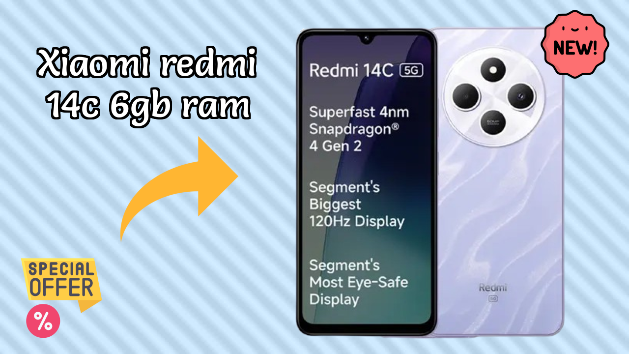 Xiaomi Redmi 14C 6GB RAM 2026: Complete Guide and Review 
